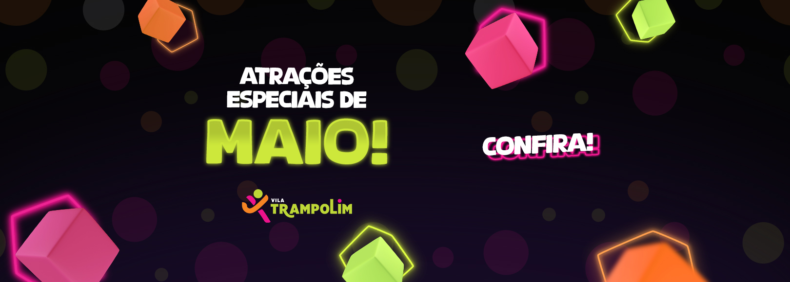 Atrações Especiais de Maio 2026