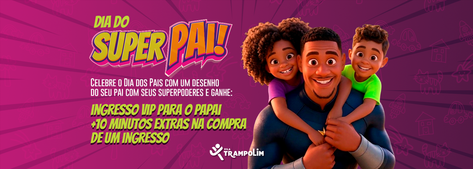 Dia dos SuperPais