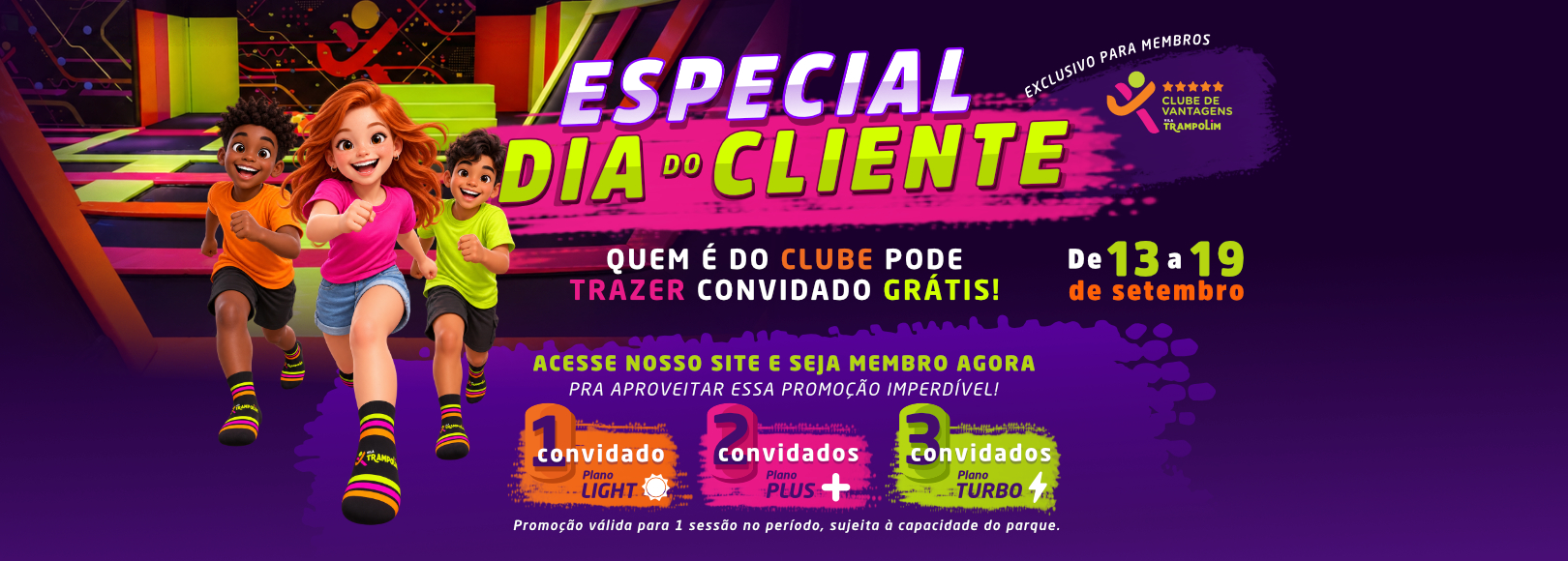Especial Dia do Cliente – Clube de Vantagens